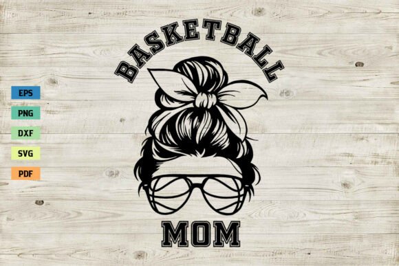 Basketball Mom Shirt SVG Messy Bun SVG