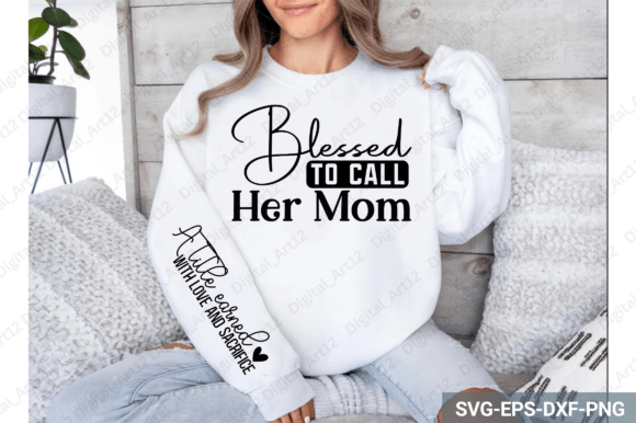 Blessed to Call Her Mom Sleeve SVG