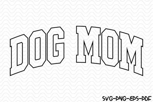 Dog Mom Varsity SVG PNG Design