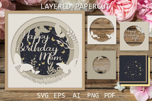 Happy Birthday Mom Card SVG, Layered