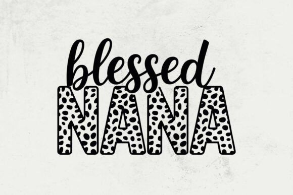 Leopard Blessed Nana SVG: Mom and Nana