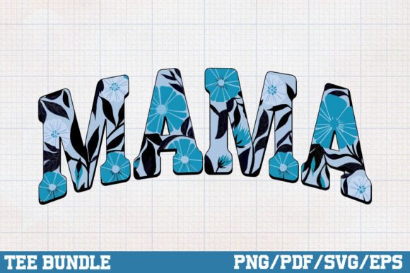 Mama PNG, Mama SVG, Mom Love Sublimation