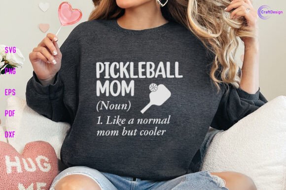 Pickleball Mom Definition SVG Mama SVG