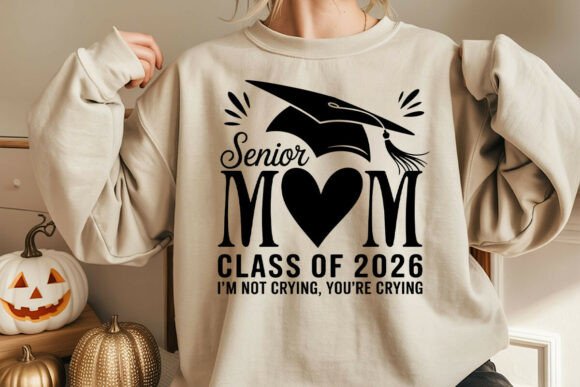 Senior Mom 2026 SVG Graduation Shirt