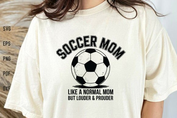 Soccer Mom Like a Normal Mom Shirt SVG