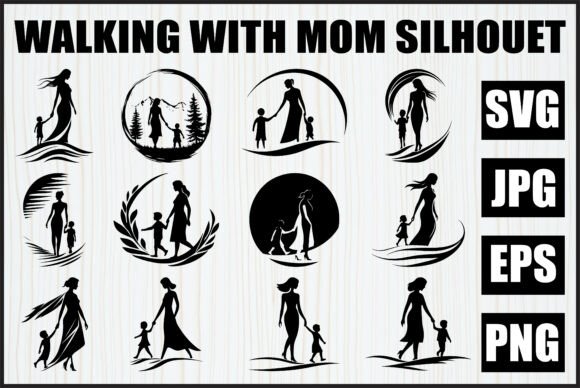 Walking with Mom Silhouette SVG Bundle